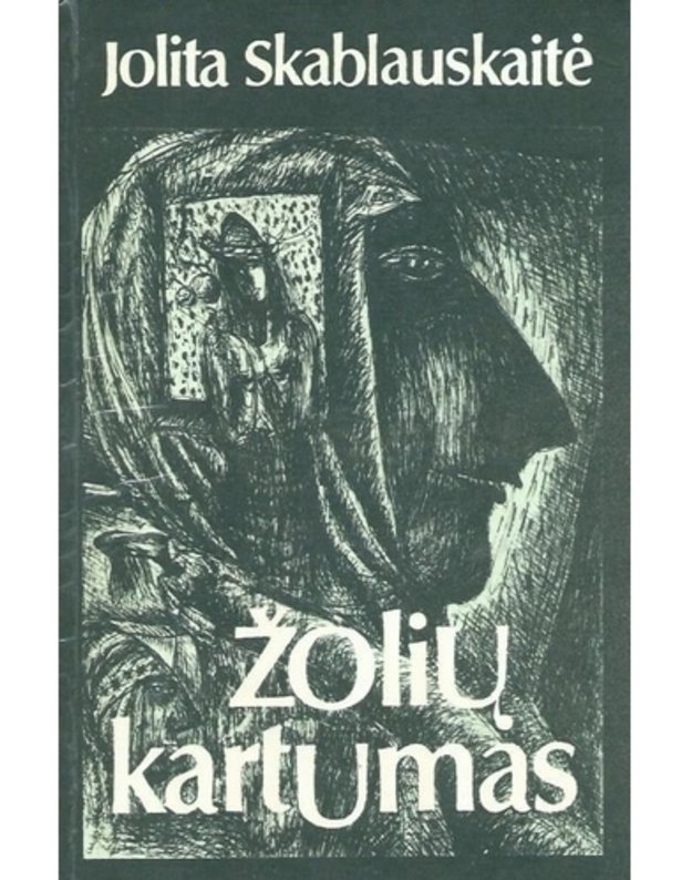 Žolių kartumas. Romanas - Skablauskaitė Jolita