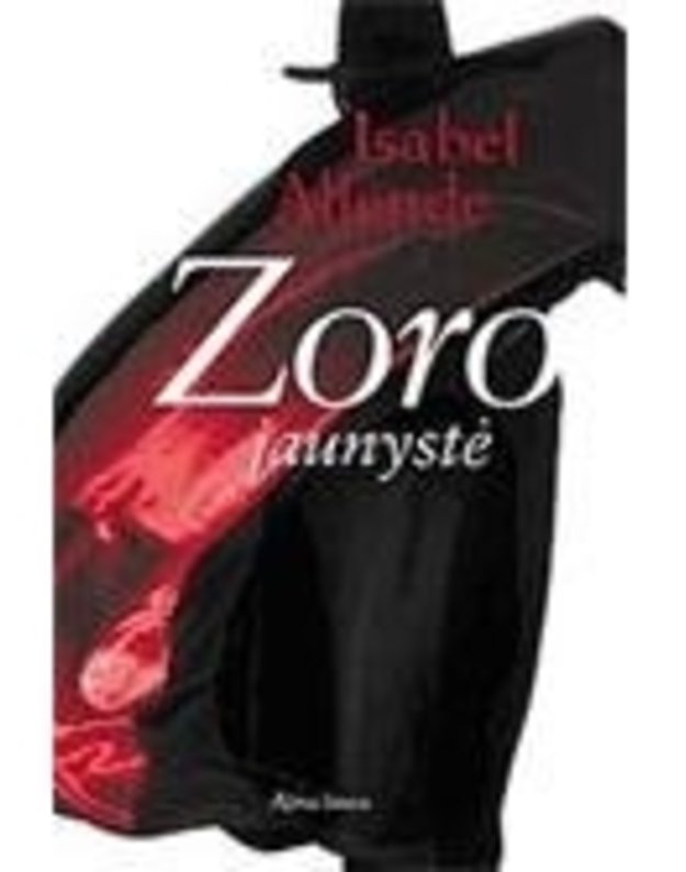 Zoro jaunystė. Romanas - Allende Isabel 