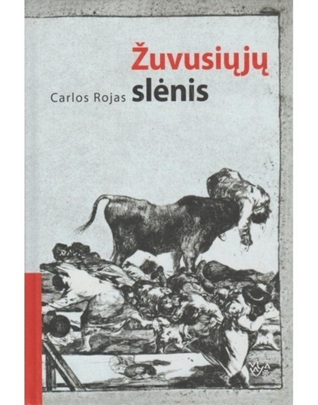 Žuvusiųjų slėnis - Rojas Carlos