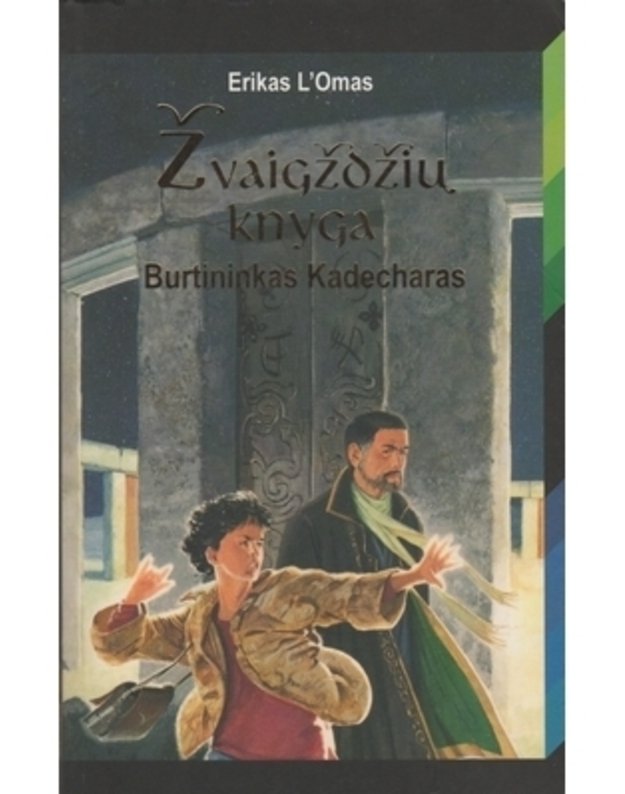 Žvaigždžių knyga: Burtininkas Kadecharas / Pirmoji dalis - L'Omas Erikas