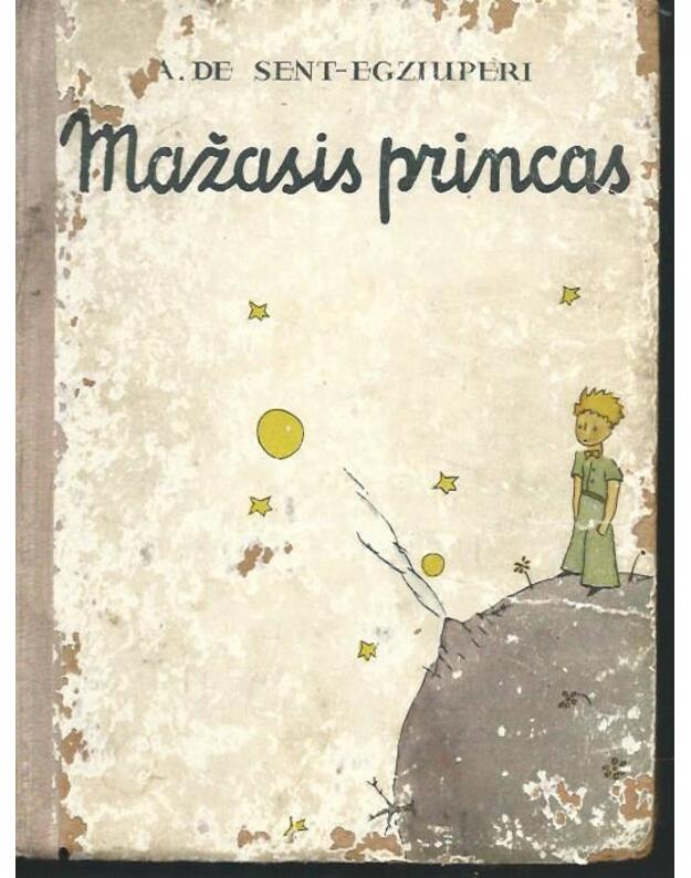 Mažasis Princas / 1959 - Antuanas de Sant-Egziuperi / Antoine de Saint-Exupery