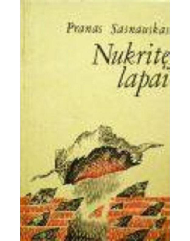 Nukritę lapai. Apsakymai - Sasnauskas Pranas 