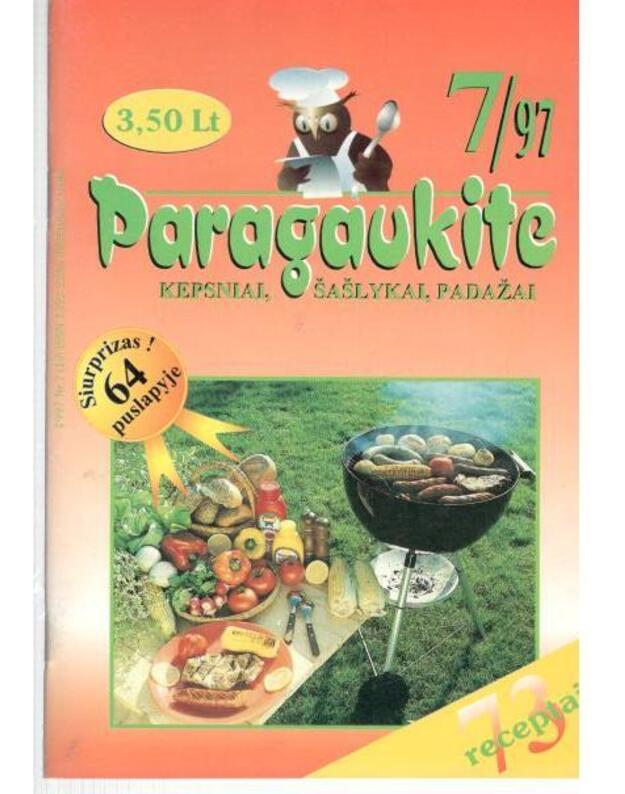 Paragaukite 1997/7. Kepsniai, šašlykai, padažai - 