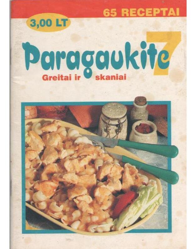 Paragaukite 7 / Greitai ir skaniai - Autorių kolektyvas