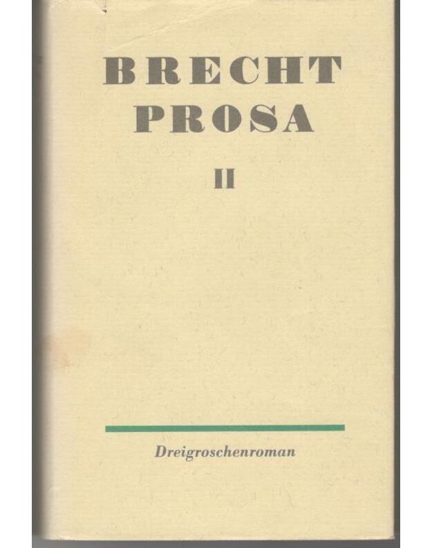 Brecht prosa I-III - Bertolt Brecht