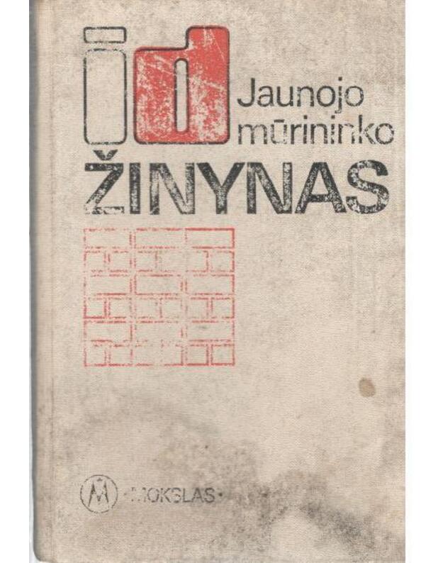 Jaunojo mūrininko žinynas - Filimonovas P.