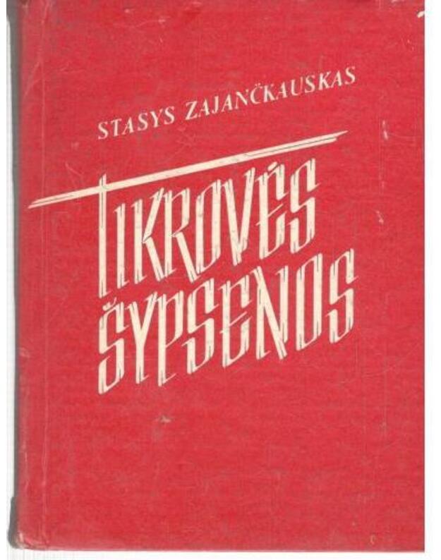 Tikrovės šypsenos - Zajančkauskas Stasys 