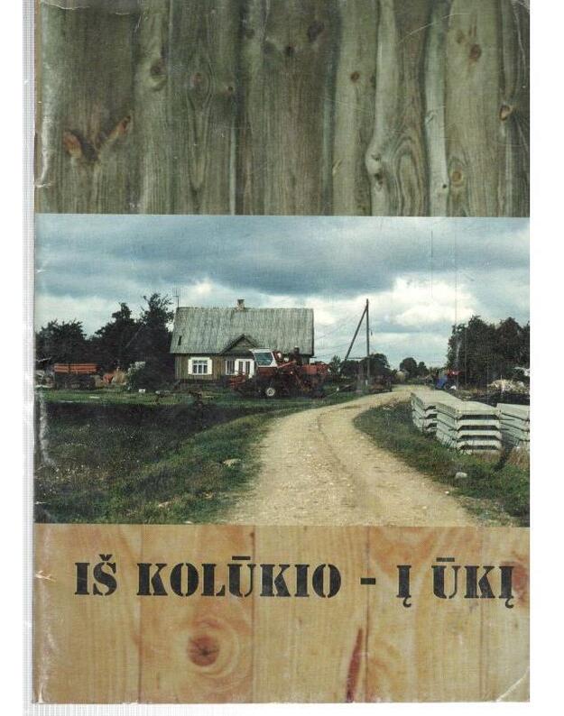 Iš kolūkio - į ūkį - sud. A. Vaišnoras