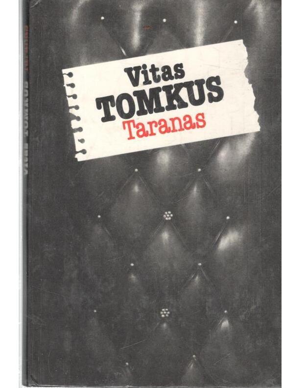 Taranas - Tomkus Vitas