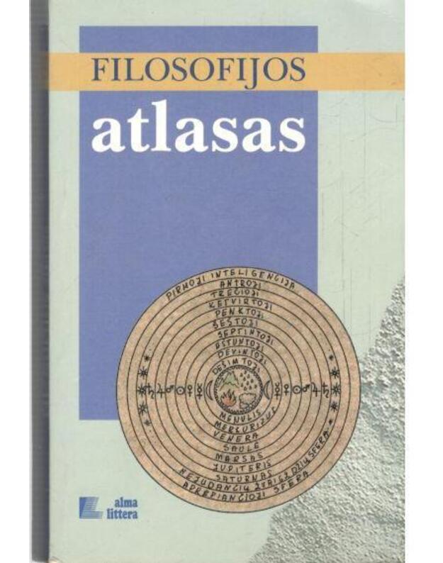 Filosofijos atlasas / 2-as leidimas - Peter Kunzmann, Franz-Peter Burkard, Franz Wiedmann