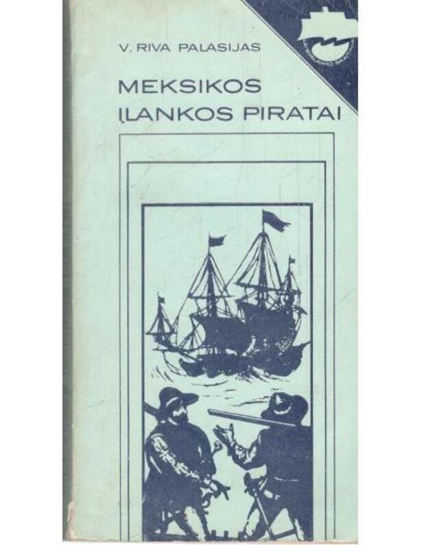 Meksikos įlankos piratai / Laisvalaikio skaitiniai - Palasijas Riva V.