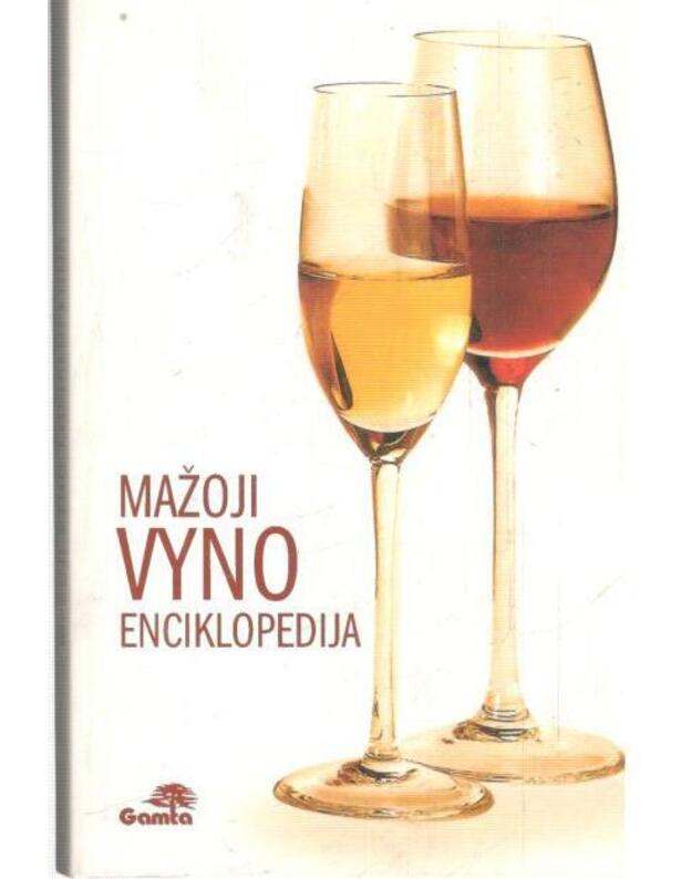 Mažoji vyno enciklopedija / 2005 - 