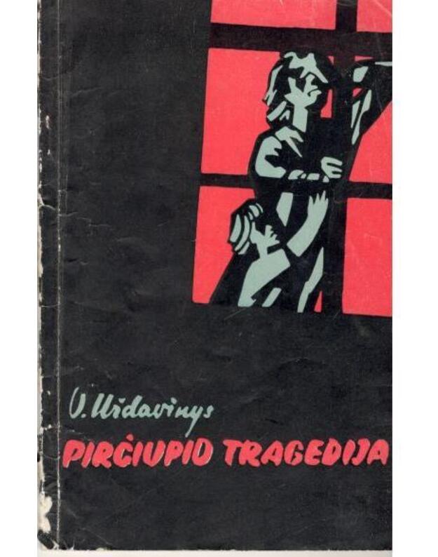 Pirčiupio tragedija / 3-as pataisytas leidimas 1965 - Uždavinys Vincas