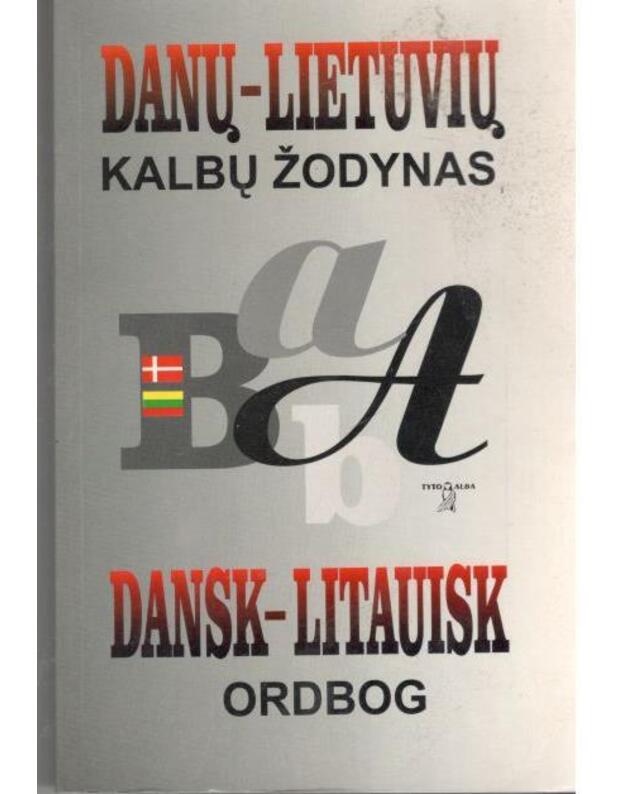 Danų-lietuvių kalbų žodynas / Dansk-Litauisk Ordbog - sudarytojas Flatau Ebbe