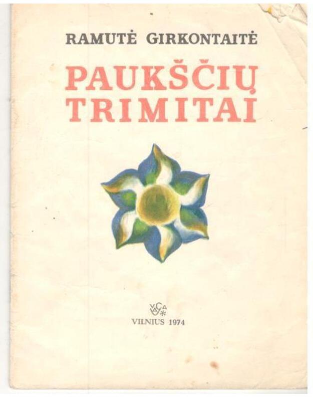 Paukščių trimitai. Eilėraščiai - Girkontaitė Ramutė