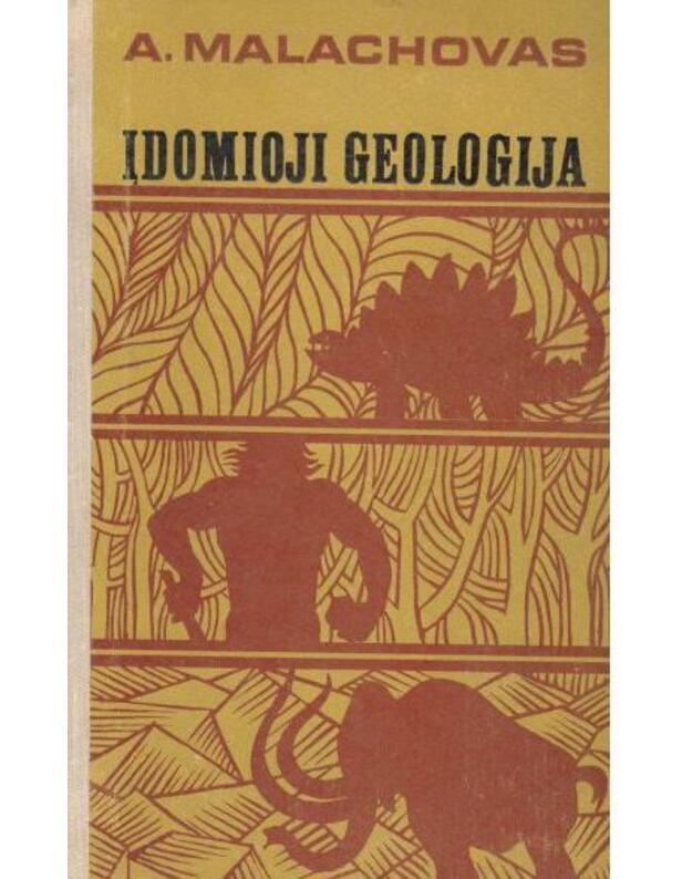 Įdomioji geologija - Malachovas A.