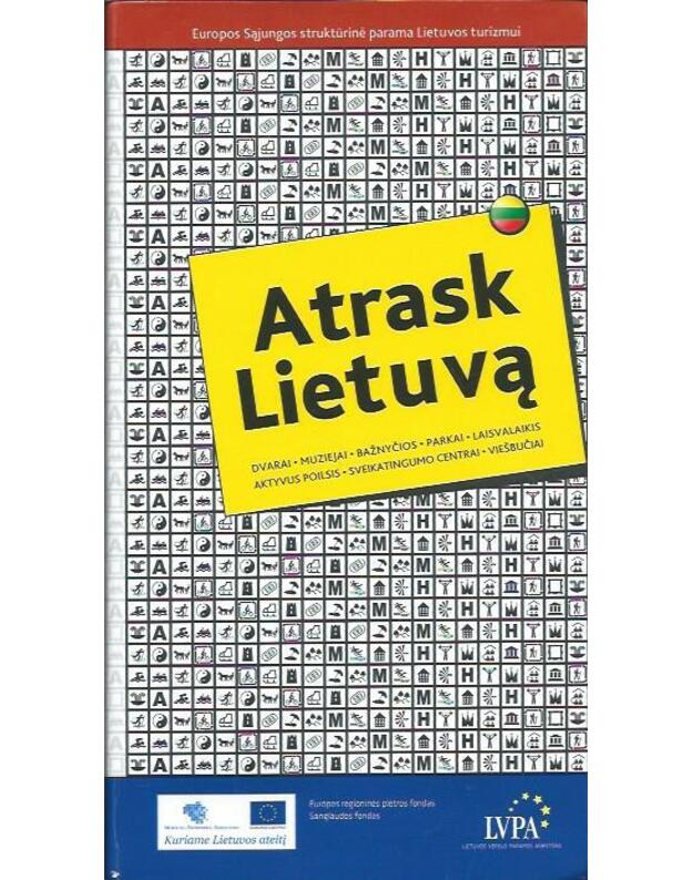 Atrask Lietuvą - parengė VšĮ Turizmo plėtros institutas