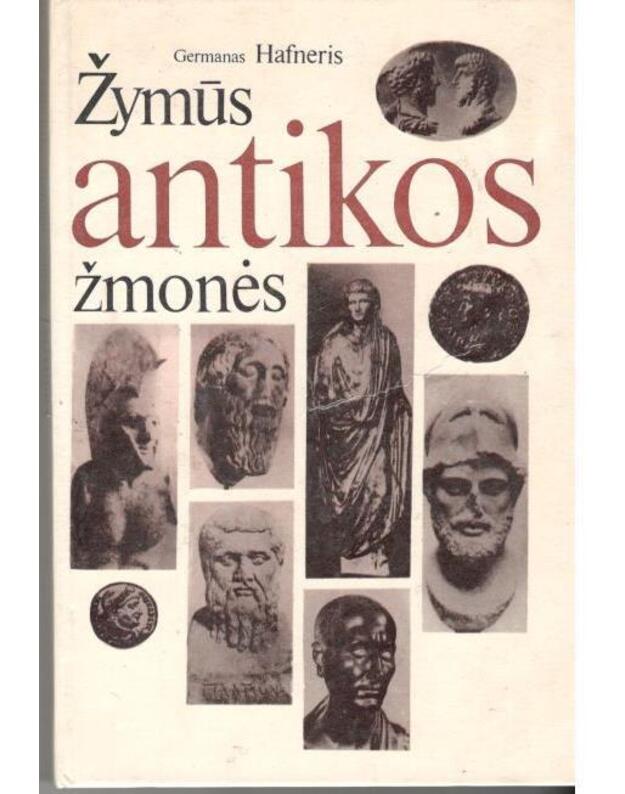 Žymūs antikos žmonės. 337 portretai - Hafneris Germanas 