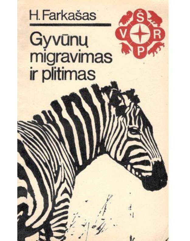 Gyvūnų migravimas ir plitimas - Farkašas H.