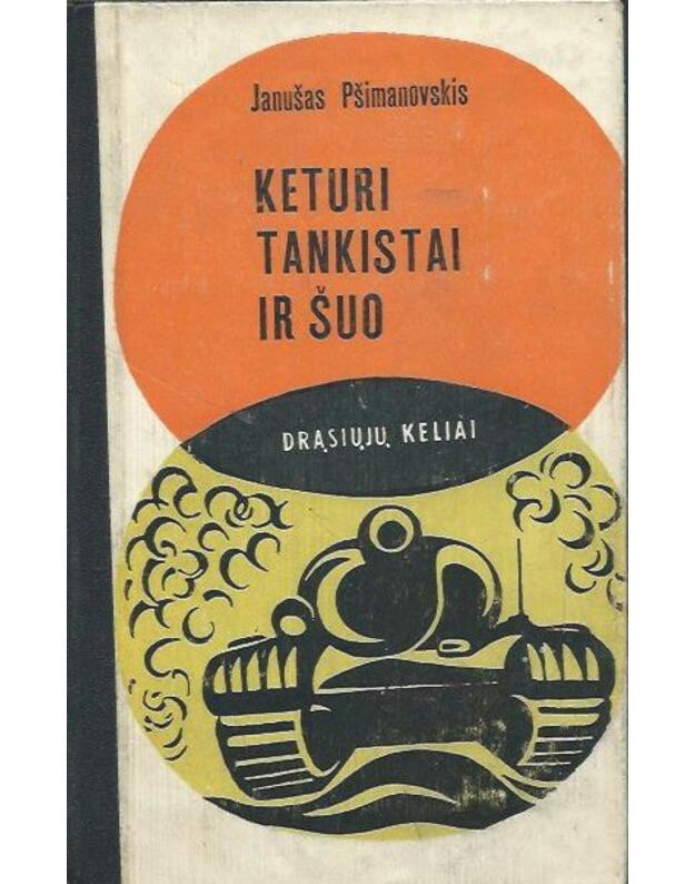 Keturi tankistai ir šuo / DK 1969 - Pšimanovskis Jamušas