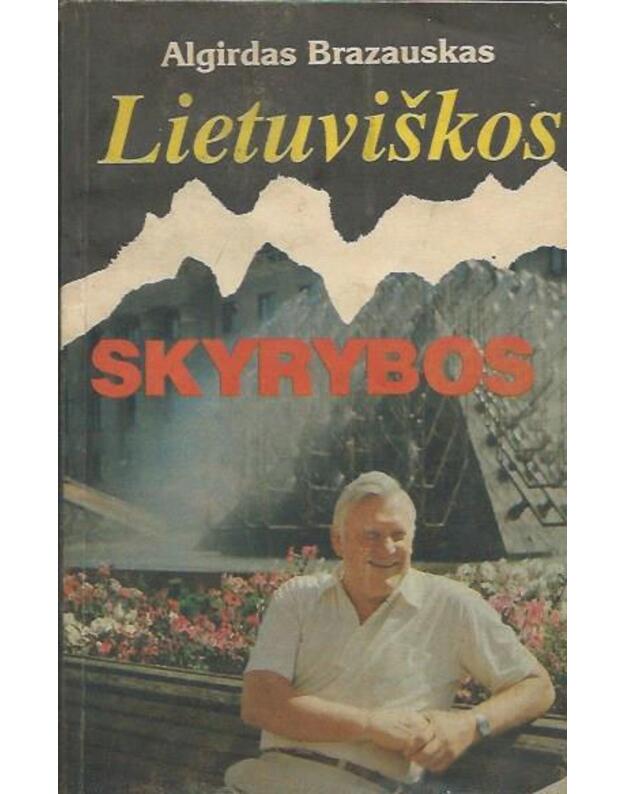 Lietuviškos skyrybos - Brazauskas Algirdas