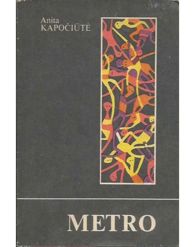 Metro. Apysakos / Nemuno žurnalo biblioteka - Kapočiūtė Anita