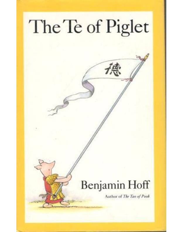 The Te of Piglet - Hoff Benjamin