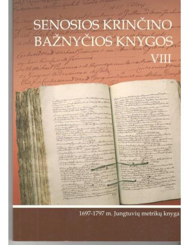 Senosios Krinčino bažnyčios knygos VIII - parengė Algimantas Krinčius