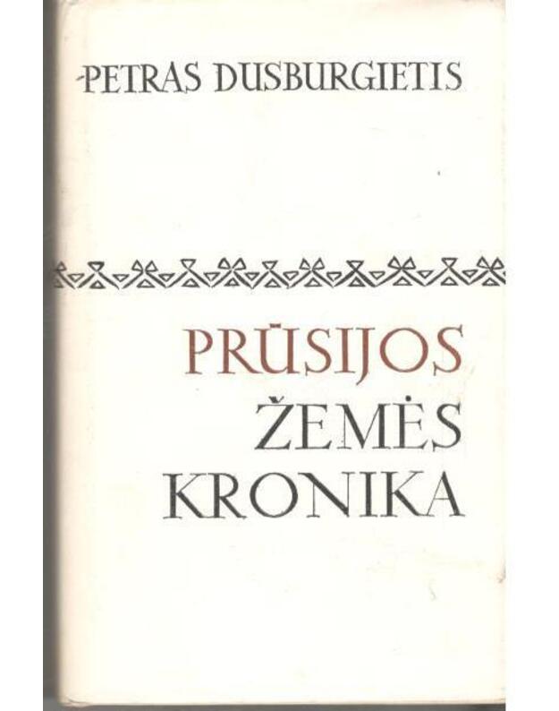 Prūsijos žemės kronika / Lituanistinė biblioteka 23 - Dusburgietis Petras