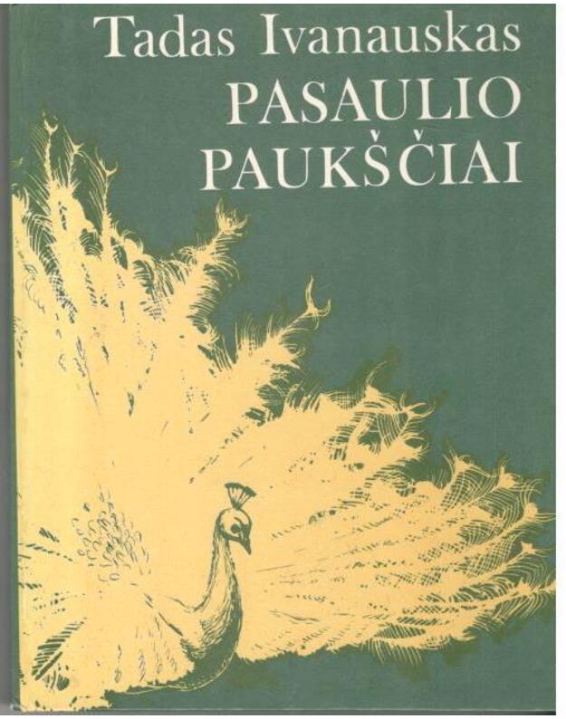 Pasaulio paukščiai / 2-as leidimas, 1981 - Tadas Ivanauskas