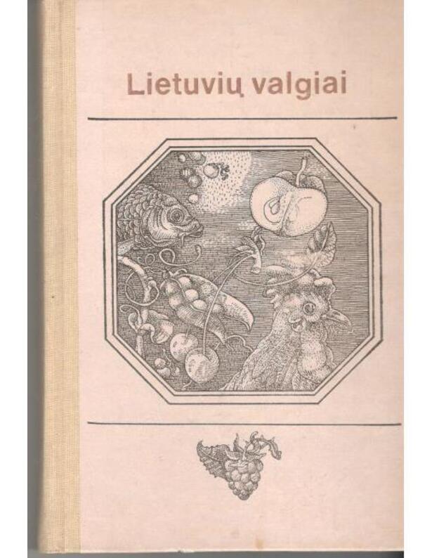 Lietuvių valgiai - sud. J. Pauliukonienė