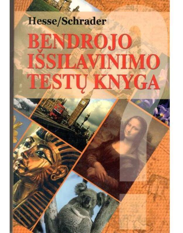 Bendrojo išsilavinimo testų knyga. 1111 klausimų - Hesse/Schrader