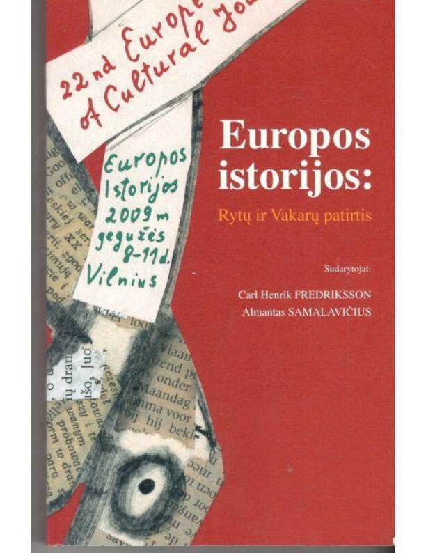 Europos istorijos: Rytų ir Vakarų patirtis - Carl Henrik Fredriksson, Almantas Samalavičius