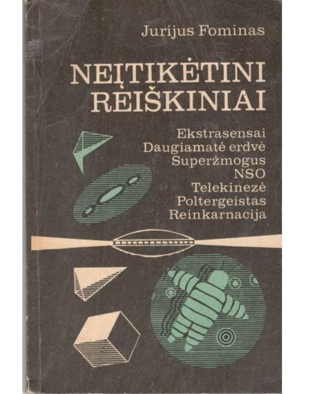 Neįtikėtini reiškiniai - Fominas Jurijus