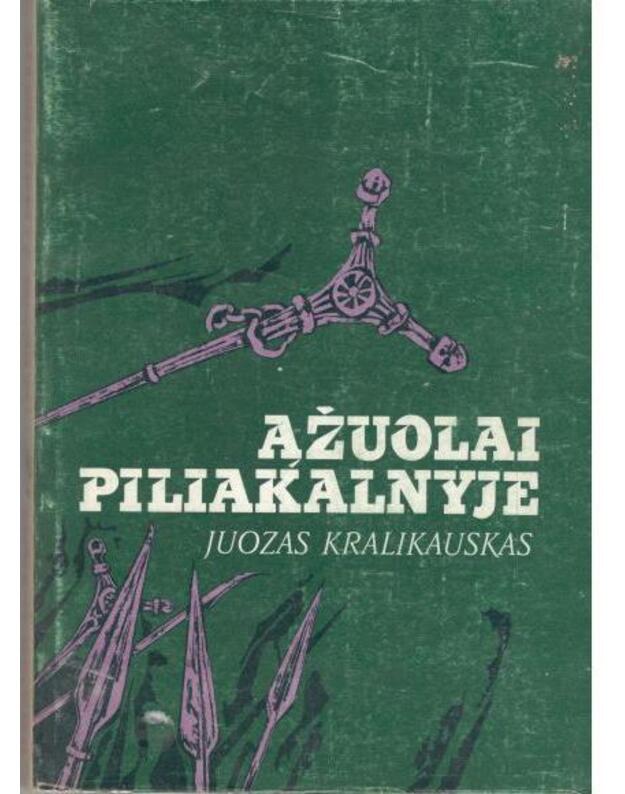 Ąžuolai piliakalnyje - Kralikauskas Juozas