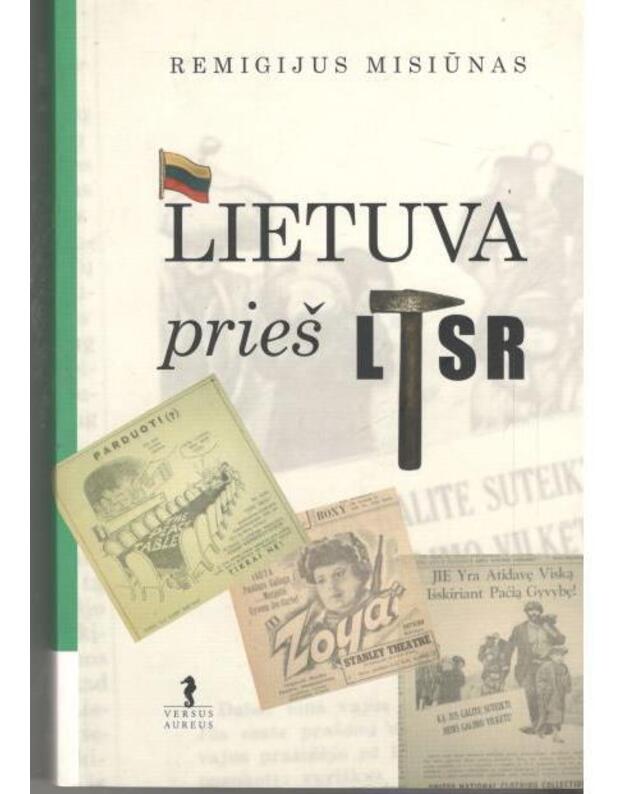 Lietuva prieš LTSR. Monografija - Remigijus Misiūnas