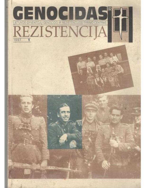 Genocidas ir rezistencija 1997-1 - Redakcijos kolegija, vyr. redaktorė Dalia Kuodytė