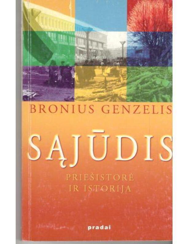 Sąjūdis. Priešistorė ir istorija - Senn Alfred Erich 