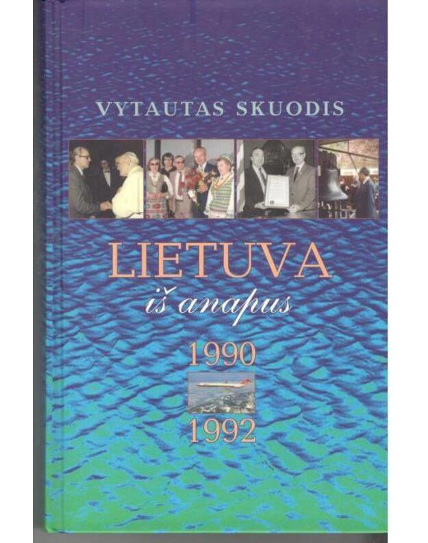 Lietuva iš anapus 1990-1990 - Skuodis Vytautas