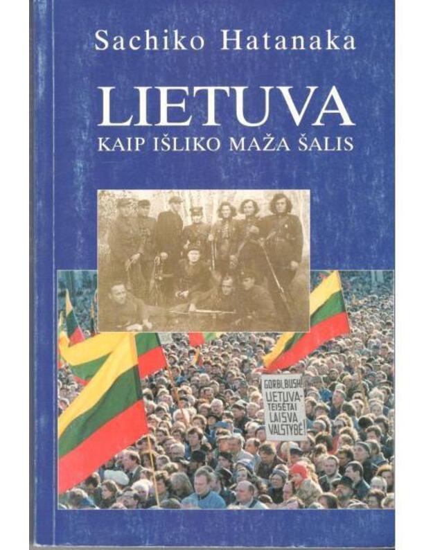 Lietuva: kaip išliko maža šalis - Hatanaka Sachiko