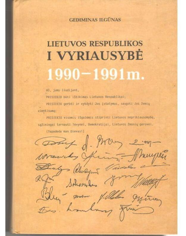 Lietuvos Respublikos I Vyriausybė 1990-1991 m. - Ilgūnas Gediminas 