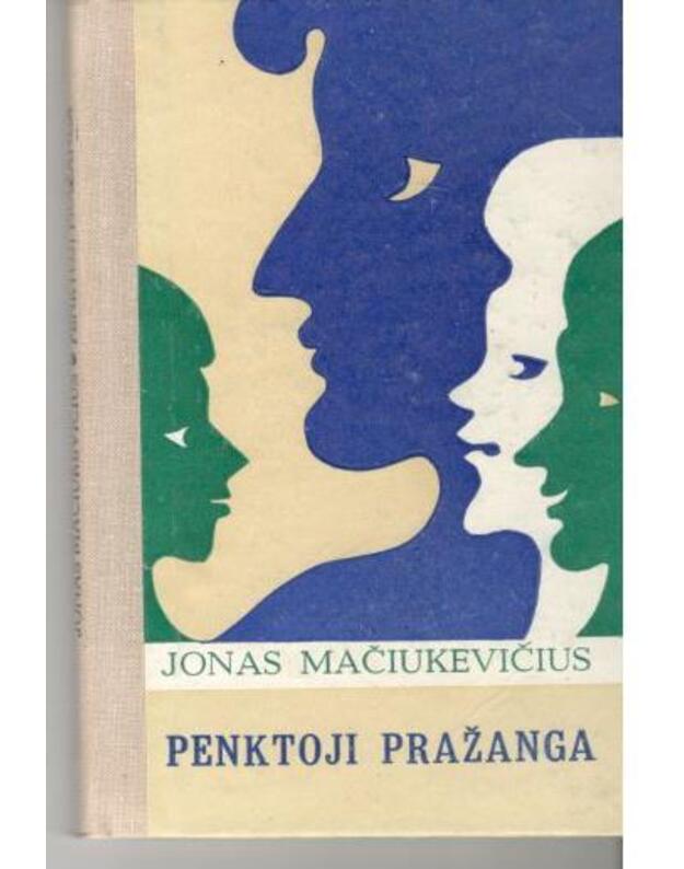 Penktoji pražanga - Mačiukevičius Jonas 