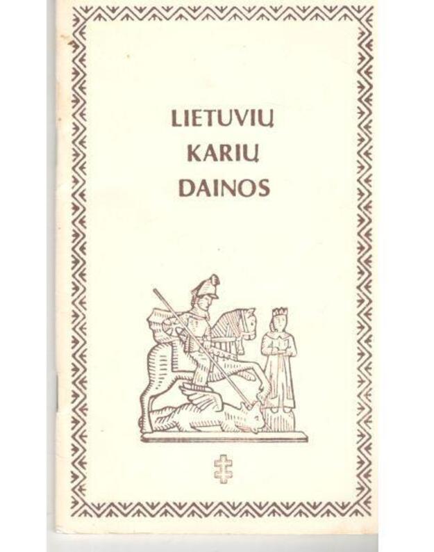 Lietuvių karių dainos - Dainius Juozėnas