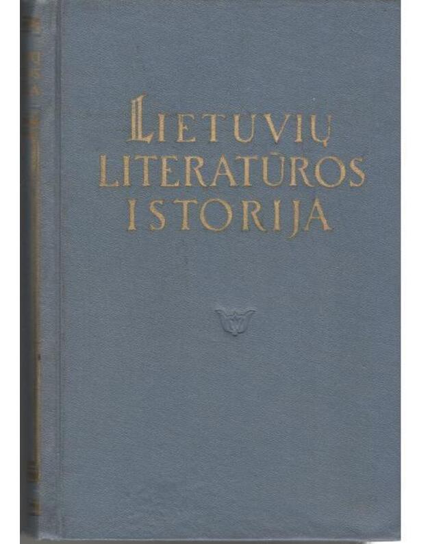 Lietuvių literatūros istorija II. Kapitalizmo epocha (1861-1917) - red. K. Korsakas