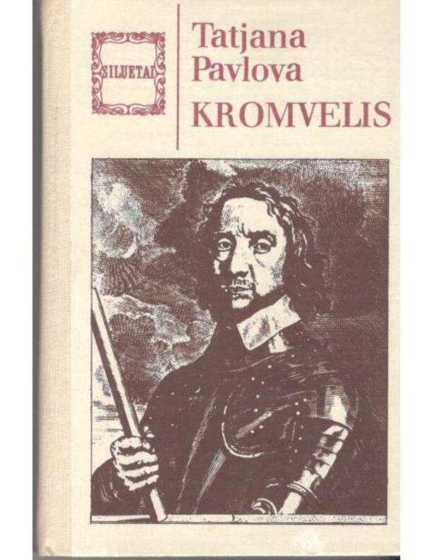 Kromvelis / Siluetai - Pavlova Tatjana