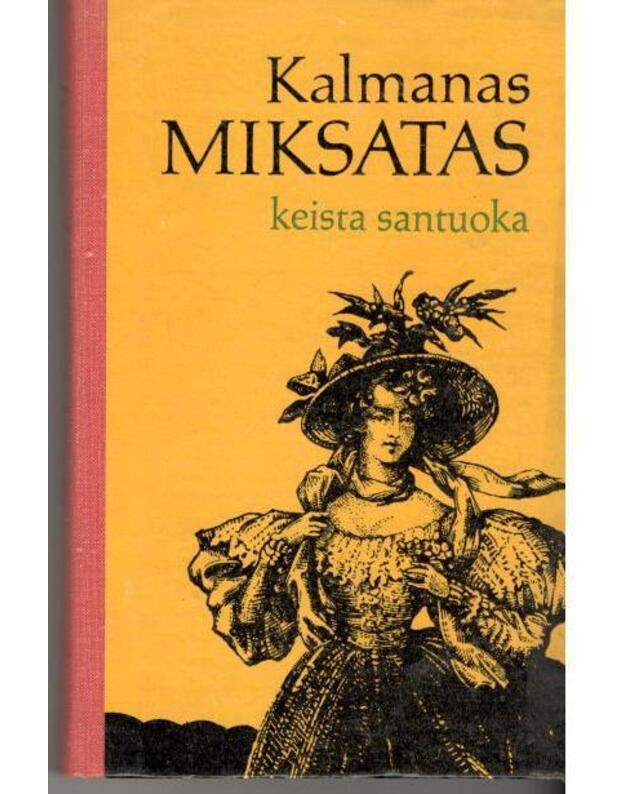 Keista santuoka / 1962 - Miksatas Kalmanas / Vengrija