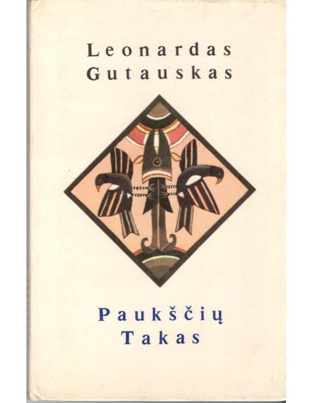 Paukščių takas. Eilėraščiai  - Gutauskas Leonardas