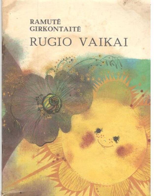 Rugio vaikai. Eilėraščiai - Ramutė Girkontaitė