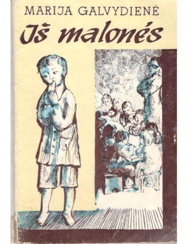 Iš malonės - Galvydienė Marija 1907-1973