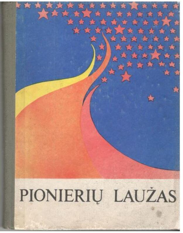 Pionierių laužas - paruošė Dalia Montvilienė